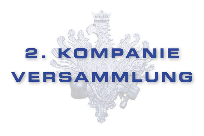 Einladung – Versammlung 2.Kompanie