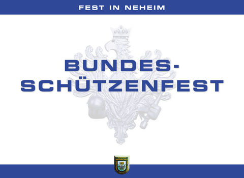 Einladung - Bundesschützenfest Schloss Neuhaus