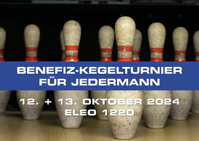 BENEFIZ-KEGELTURNIER  FÜR JEDERMANN​