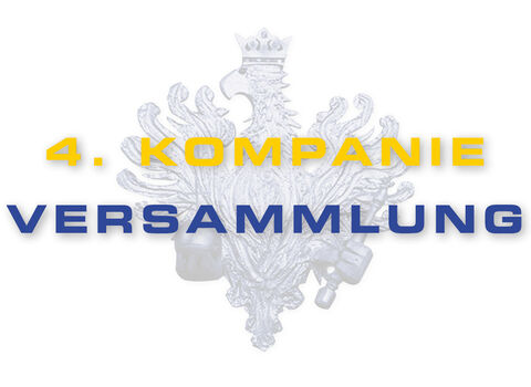 Einladung – Versammlung 4. Kompanie