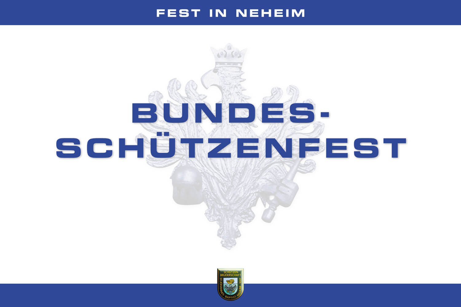 Einladung - Bundesschützenfest Schloss Neuhaus